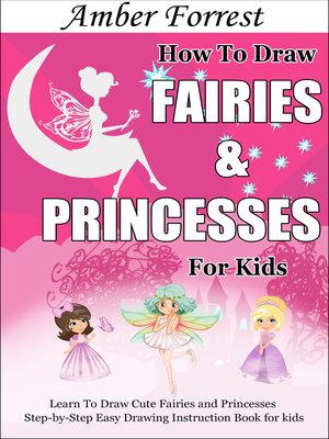 cover image of How to Draw Fairies and Princesses for Kids